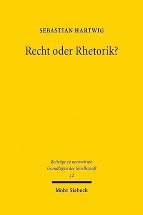 Recht oder Rhetorik?: Der Begriff der Würde im verfassungsrechtlichen Diskurs der Vereinigten Staaten von Amerika