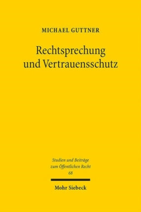 Rechtsprechung und Vertrauensschutz