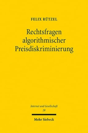 Rechtsfragen algorithmischer Preisdiskriminierung: Eine rechtsgebietsübergreifende Untersuchung