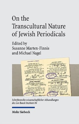 On the Transcultural Nature of Jewish Periodicals: Interconnectivity and Entanglements