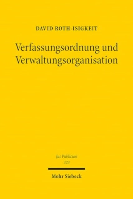 Verfassungsordnung und Verwaltungsorganisation