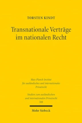 Transnationale Verträge im nationalen Recht: Theorie und Dogmatik transnationaler Ordnungsstrukturen am Beispiel von Musterverträgen im Finanzbereich