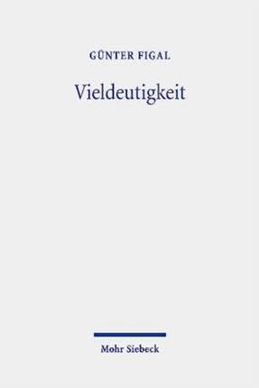Vieldeutigkeit: Zur ästhetischen Umstellung der