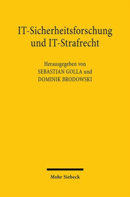 IT-Sicherheitsforschung und IT-Strafrecht