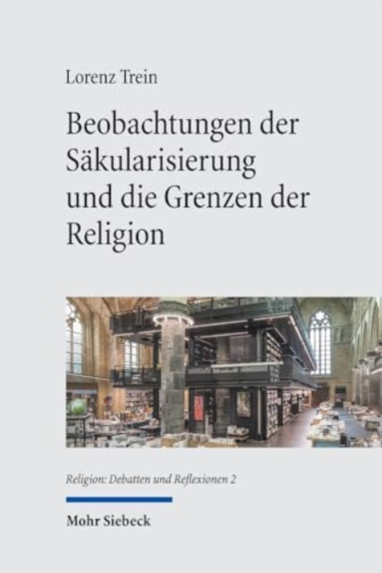 Beobachtungen der Säkularisierung und die Grenzen der Religion