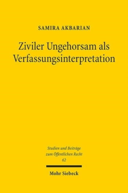 Ziviler Ungehorsam als Verfassungsinterpretation