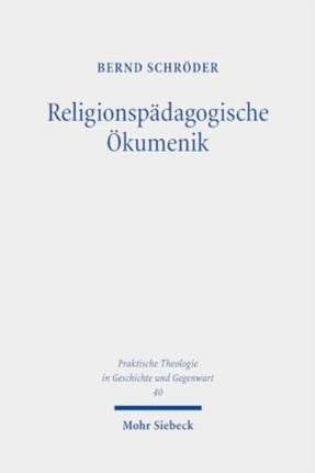 Religionspädagogische Ökumenik: Weltweites polyzentrisch-plurales Christentum als Bildungsreligion