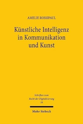 Künstliche Intelligenz in Kommunikation und Kunst: Eine verfassungsrechtliche Betrachtung