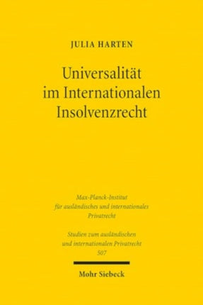 Universalität im Internationalen Insolvenzrecht