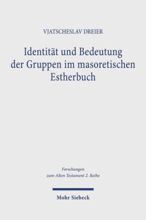 Identitat und Bedeutung der Gruppen im