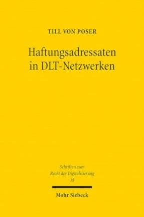 Haftungsadressaten in DLT-Netzwerken