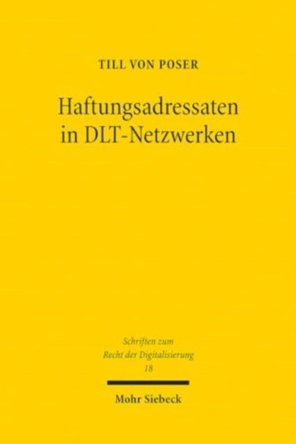 Haftungsadressaten in DLT-Netzwerken