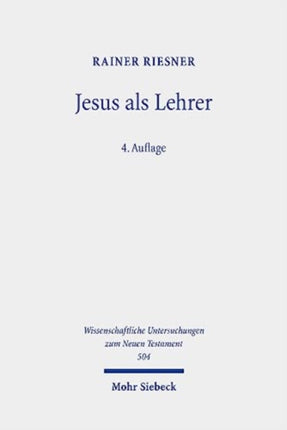 Jesus als Lehrer: Frühjüdische Volksbildung und Evangelien-Überlieferung