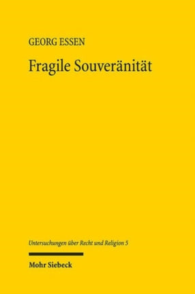 Fragile Souveränität: Eine Politische Theologie der Freiheit