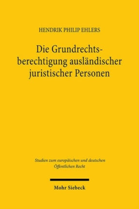 Die Grundrechtsberechtigung auslandischer juristischer Personen