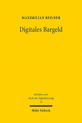 Digitales Bargeld: Eine rechtliche Untersuchung zur Einführung einer Retail Central Bank Digital Currency im Euroraum