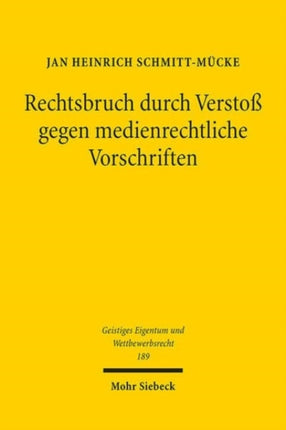 Rechtsbruch durch Verstoß gegen medienrechtliche Vorschriften