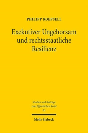 Exekutiver Ungehorsam und rechtsstaatliche
