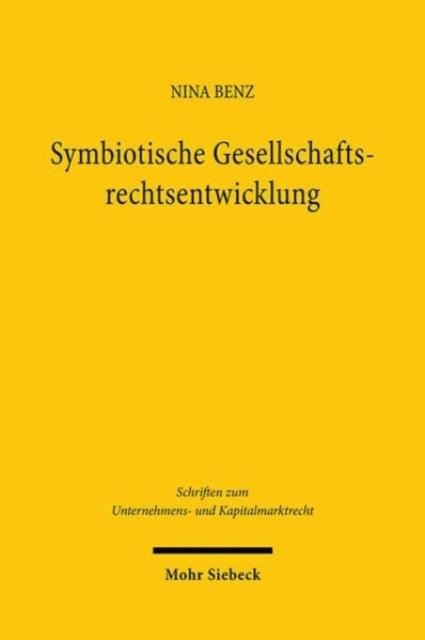 Symbiotische Gesellschaftsrechtsentwicklung