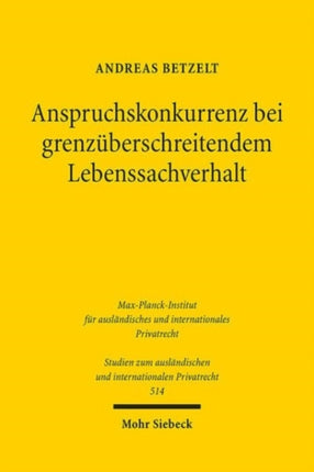 Anspruchskonkurrenz bei grenzüberschreitendem Lebenssachverhalt