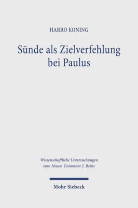 Sunde als Zielverfehlung bei Paulus