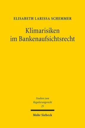 Klimarisiken im Bankenaufsichtsrecht