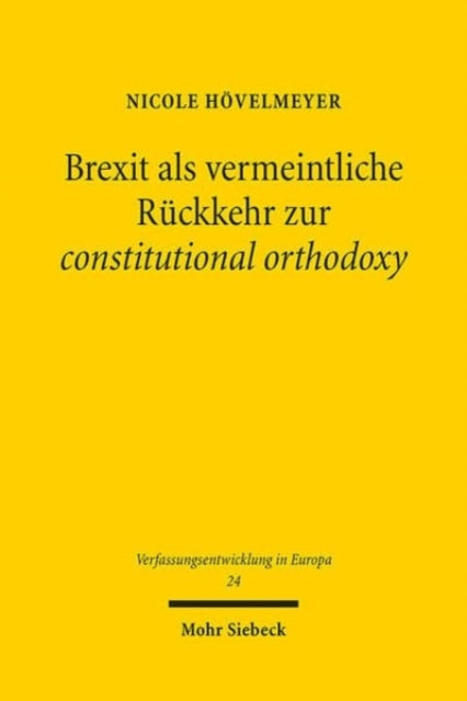 Brexit als vermeintliche Ruckkehr zur constitutional orthodoxy