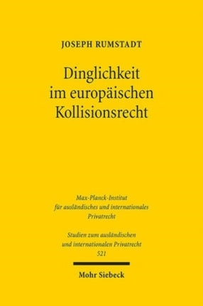 Dinglichkeit im europaischen Kollisionsrecht