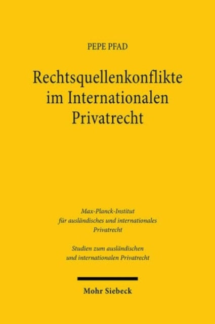 Rechtsquellenkonflikte im Internationalen