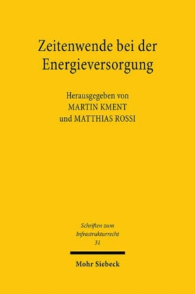 Zeitenwende bei der Energieversorgung: Neujustierung des rechtlichen Rahmens