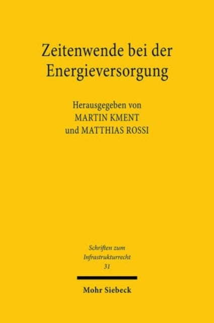 Zeitenwende bei der Energieversorgung: Neujustierung des rechtlichen Rahmens