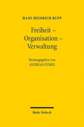 Freiheit  Organisation  Verwaltung