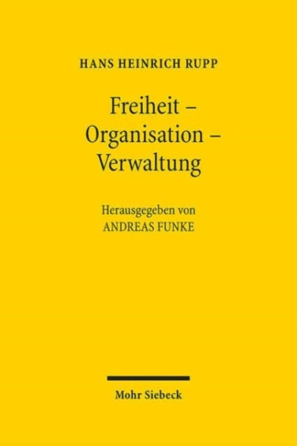 Freiheit  Organisation  Verwaltung