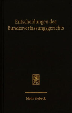 Entscheidungen des Bundesverfassungsgerichts BVerfGE