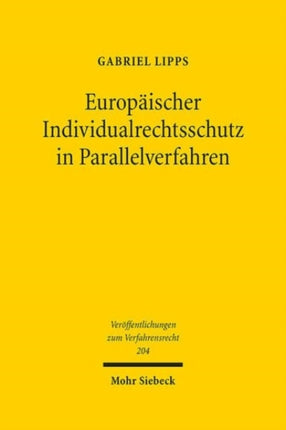 Europaischer Individualrechtsschutz in Parallelverfahren