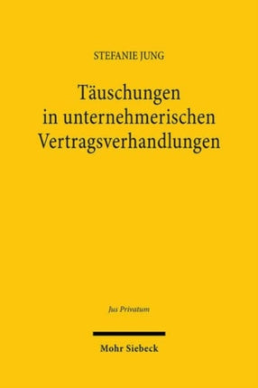 Tauschungen in unternehmerischen Vertragsverhandlungen