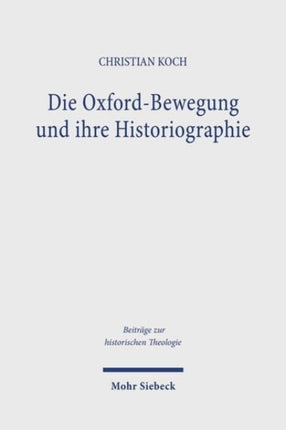 Die OxfordBewegung und ihre Historiographie