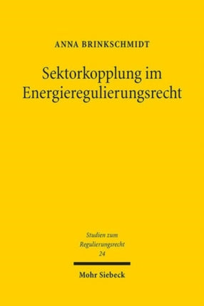 Sektorkopplung im Energieregulierungsrecht