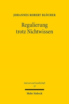 Regulierung trotz Nichtwissen