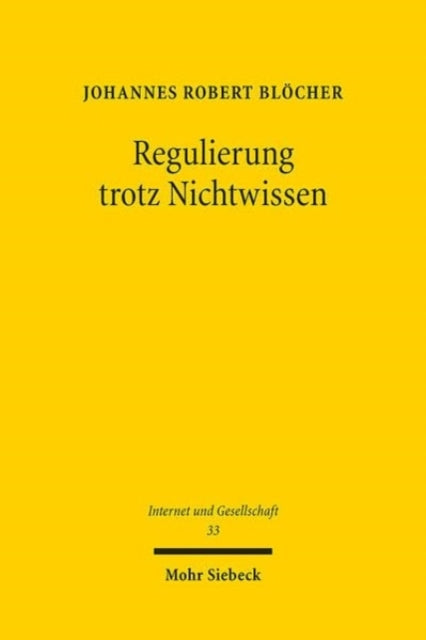 Regulierung trotz Nichtwissen