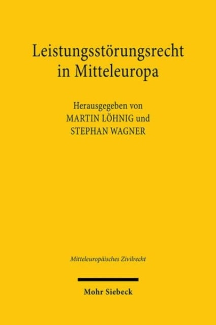 Leistungsstorungsrecht in Mitteleuropa