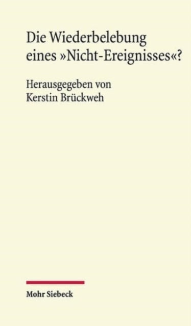 Die Wiederbelebung eines NichtEreignisses