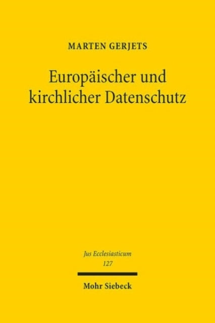 Europaischer und kirchlicher Datenschutz