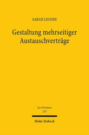 Gestaltung mehrseitiger Austauschvertrage