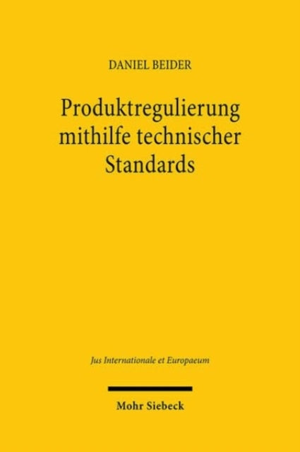 Produktregulierung mithilfe technischer Standards