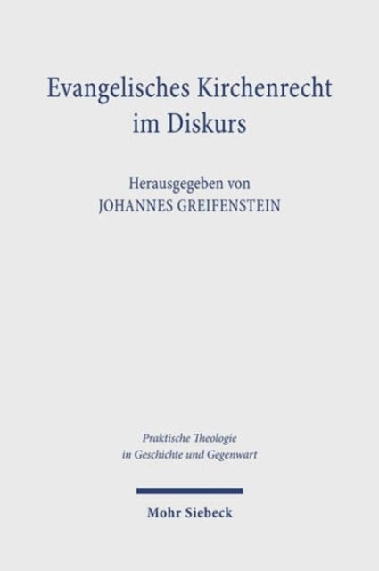 Evangelisches Kirchenrecht im Diskurs