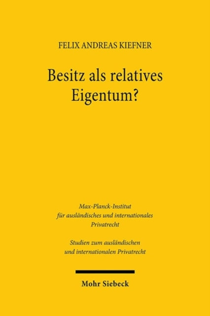 Besitz als relatives Eigentum