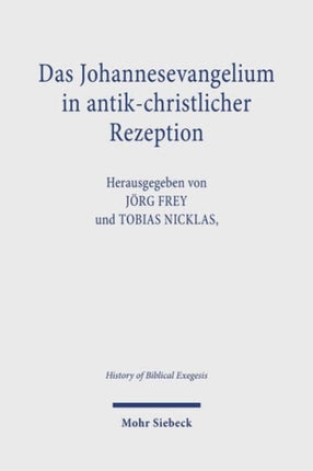 Das Johannesevangelium in antikchristlicher