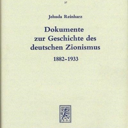 Dokumente zur Geschichte des deutschen Zionismus