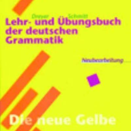 Lehr- und Ubungsbuch der deutschen Grammatik: Lehr- und Ubungsbuch (A2-C1)